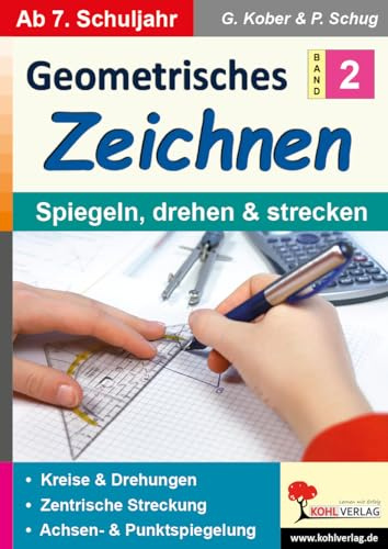 Geometrisches Zeichnen Spiegeln Drehen Strecken Klasse 7 8 9 10 | Kreis Symmetrie Achsenspiegelung Tangram | Kopiervorlagen mit Lösungen | ... Streckung, Achsen- und Punktspiegelung
