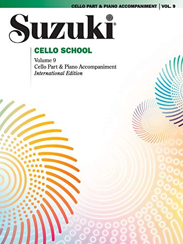 Suzuki Cello School Cello Part, Vol. 09: Includes Piano Accompaniment: 9