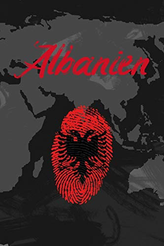 Albanien: Dein persönliches Reisetagebuch fürs Notieren und Sammeln deiner schönsten Erlebnisse in Albanien | Geschenkidee für Abenteurer und alle ... linierte Seiten | 6x9 Zoll | Premium Qualität