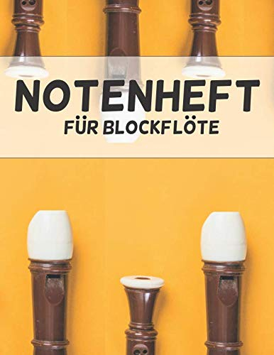 Notenheft für Blockföte: blanko - 12 Systeme - 108 Seiten