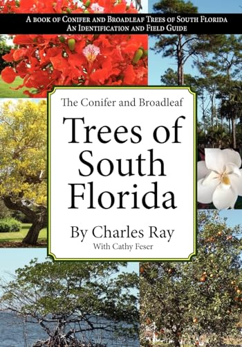 The Conifer and Broadleaf Trees of the South