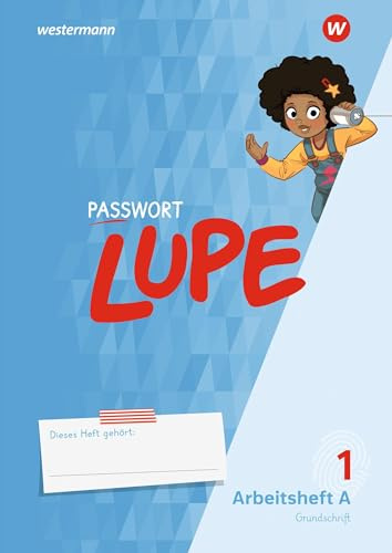 PASSWORT LUPE - Fibel: Arbeitshefte A und B GS mit Interaktiven Übungen: Grundschrift