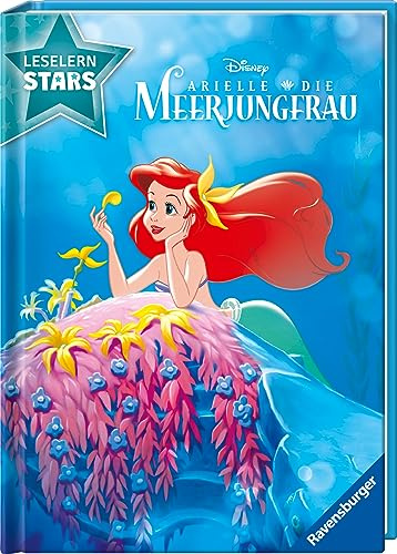Disney: Arielle die Meerjungfrau - Lesen lernen mit den Leselernstars - Erstlesebuch - Kinder ab 6 Jahren - Lesen üben 1. Klasse