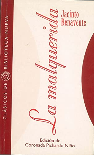 La malquerida: 26 (Clásicos de Biblioteca Nueva)