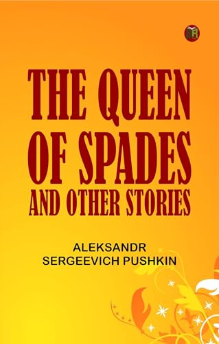 The Queen of Spades and other stories