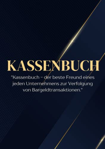 Kassenbuch: Einfaches Kassenbuch im DIN A5 Format geeignet für Kleinunternehmer und Vereine