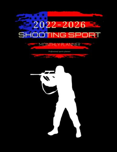 SHOOTING SPORT monthly planner 2022-2026: Five years with holidays : January 2022 to December 2026 (60 Months)