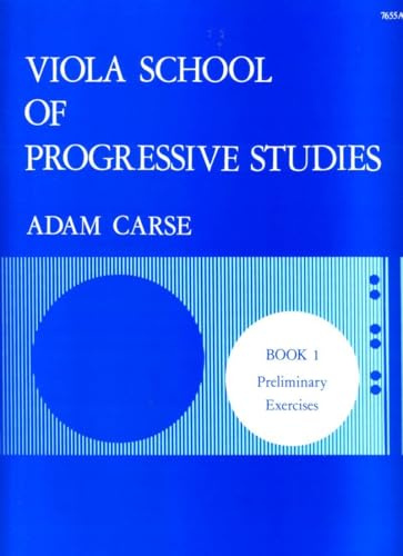 STAINER AND BELL CARSE ADAM - VIOLA SCHOOL OF PROGRESSIVE STUDIES VOL.1 Méthode et pédagogie Cordes Alto