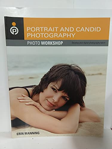 Portrait and Candid Photography: Photo Workshop
