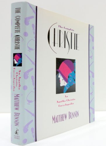 The Complete Christie: An Agatha Christie Encyclopedia