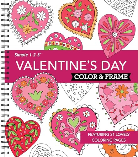 Color & Frame - Valentine’s Day (Coloring Book)