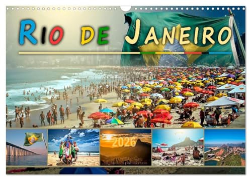 Rio de Janeiro, Stadt des Sonnenscheins (Wandkalender 2026 DIN A3 quer), CALVENDO Monatskalender: Eine Reise in die Stadt der vielen Gesichter, Rio de Janeiro. (CALVENDO Orte)