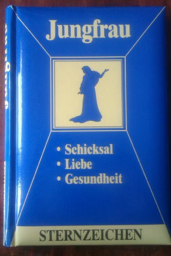 Jungfrau: Horoskope-Bücher: Liebe - Partnerschaft - Beruf
