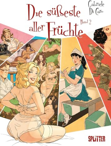 Die süßeste aller Früchte. Band 2 (von 2) (limitierte Vorzugsausgabe)