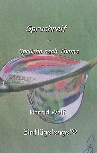Spruchreif: Sprüche nach Thema