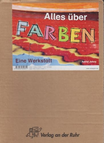 Alles über Farben - Eine Werkstatt
