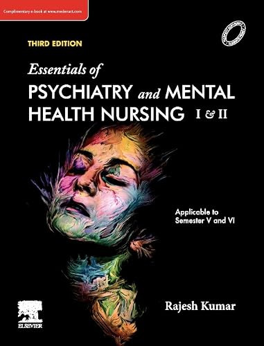Essentials of Psychiatry and Mental Health Nursing I & II, 3e