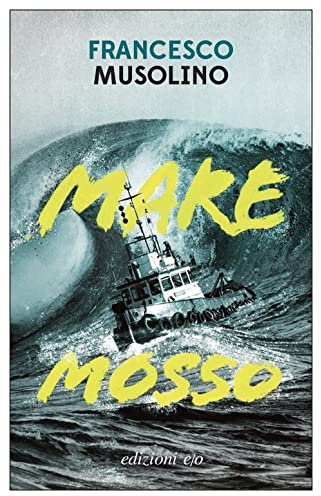 Mare mosso (Dal mondo)
