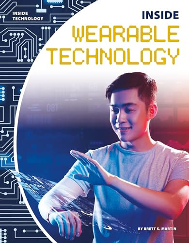 Inside Wearable Technology (Inside Technology)