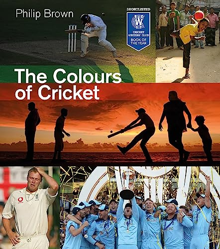 The Colours of Cricket: A Stunning Photographic Celebration of Cricket with foreword by England's Stuart Broad – The Perfect Gift for Cricket Fans