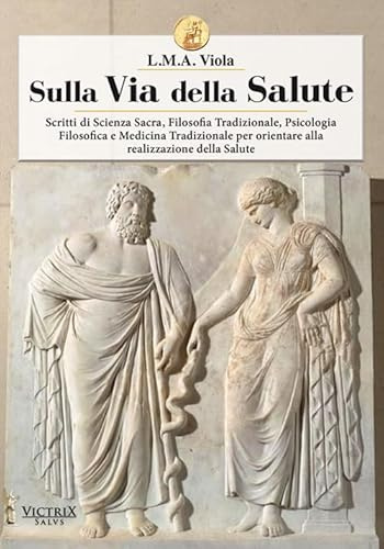 Sulla via della salute