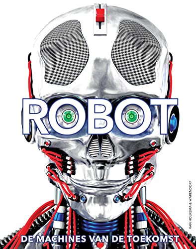 Robot: de machines van de toekomst