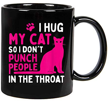 White Mug with Handle I Hug My Cats So I Don't Punch People in The Throat Jumbo Mug Personalized Stoneware Coffee Mug Novelty Coffee Mug for Beer Restaurant 330Ml