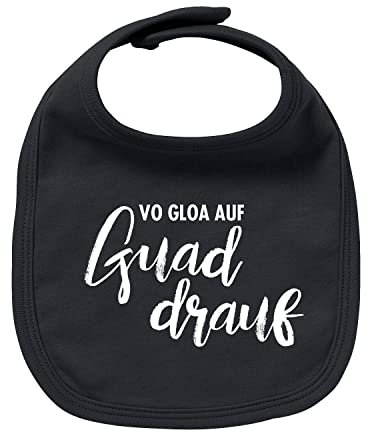 Bavariashop Baby Lätzchen guad drauf - schwarz, Kinderlätzchen mit Spruch