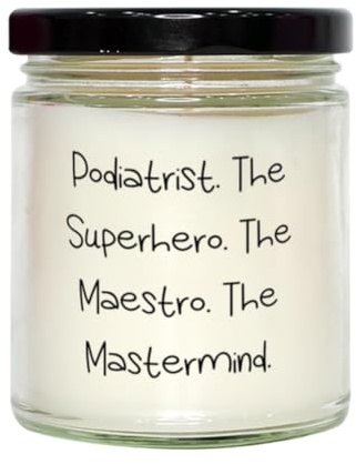 Funny Podiatrist Scent Candle, Podiatrist. The Superhero. The Maestro. The, Present For Friends, Appreciation Gifts From Friends, Foot health, Foot pain, Foot care, Podiatry, Orthopedics