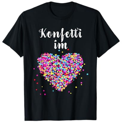 Konfetti im Herzen Fasching Karneval Konfetti Kostüm Outfit T-Shirt