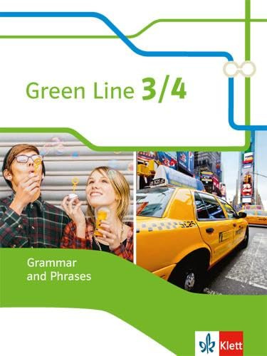 Green Line 3/4: Grammar and Phrases Klassen 7/8 (Green Line. Bundesausgabe ab 2014)