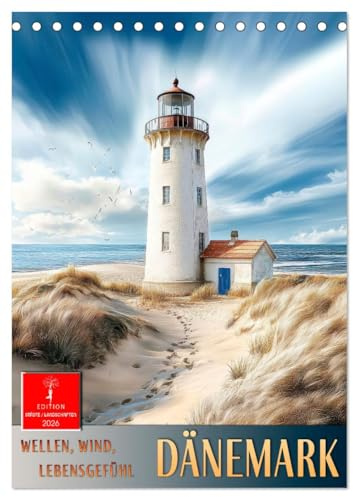 Dänemark - Wellen, Wind, Lebensgefühl (Tischkalender 2026 DIN A5 hoch), CALVENDO Monatskalender: Dänemarks Küsten - malerisch und hyggligt. (CALVENDO Natur)