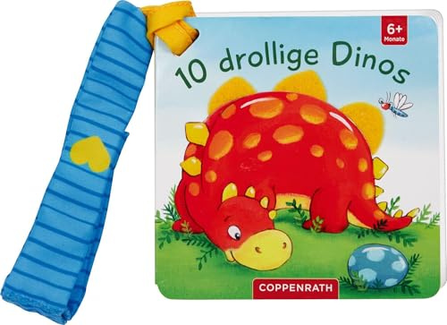 Mein erstes Fühl-Buch für den Buggy: 10 drollige Dinos: Fühlen und die Welt begreifen: Dino-Fühlbuch mit Buggyband für Babys ab 6 Monaten