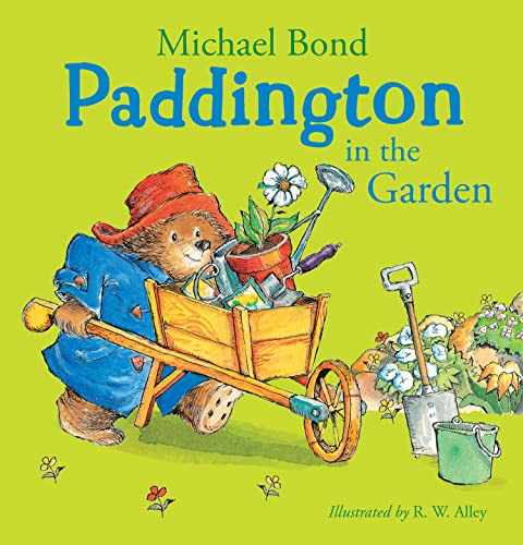 Paddington in the Garden: A funny illustrated picture book for children - perfect for Paddington Bear fans!