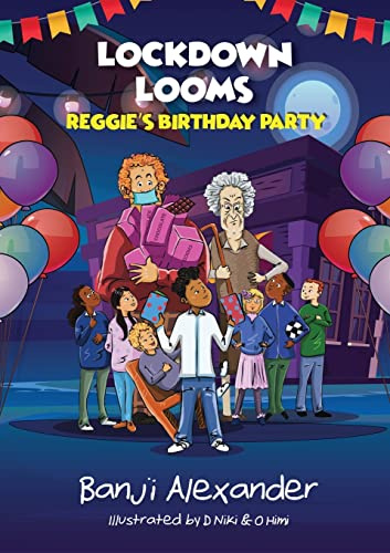 Lockdown Looms: Reggie's Birthday Party: One
