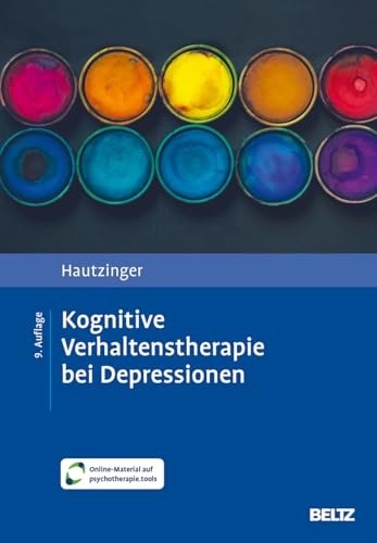 Kognitive Verhaltenstherapie bei Depressionen: Mit Online-Material