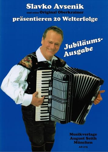 August Seith Musikverlag Slavko Avsenik - Jubiläumsausgabe, für Akkordeon
