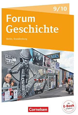 Forum Geschichte - Neue Ausgabe - Gymnasium Berlin/Brandenburg - Ausgabe ab 2017 - 9./10. Schuljahr: Vom Ersten Weltkrieg bis zur Gegenwart - ... - Fächerverbindende Module - Schulbuch