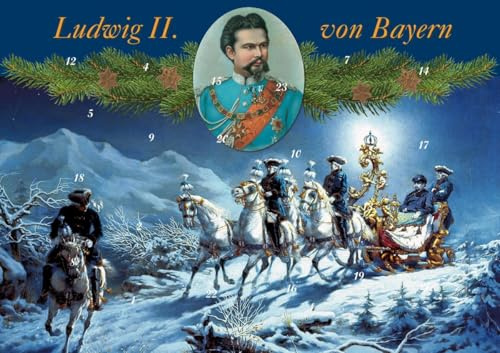 Mit König Ludwig II. durch den Advent: Historischer Weihnachtsschmuck und Zitate