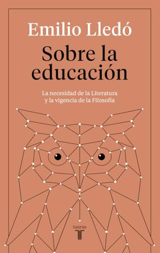 Sobre la educación: La necesidad de la literatura y la vigencia de la filosofía (Pensamiento)