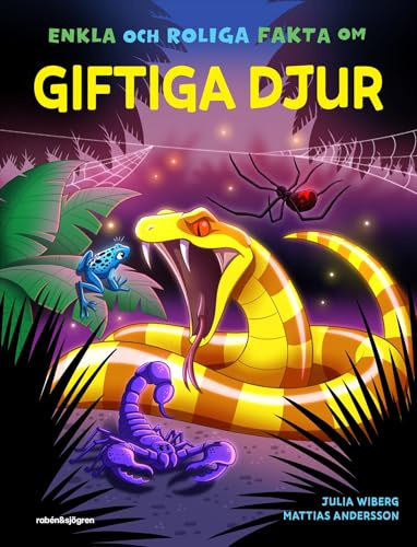Enkla och roliga fakta om giftiga djur