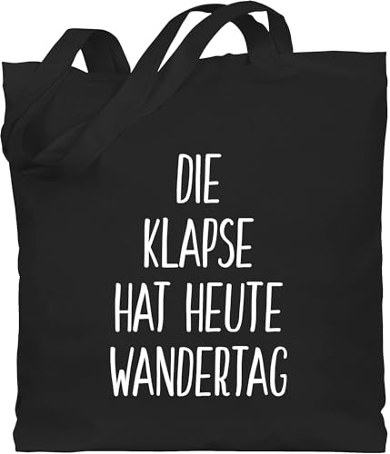 Shirtracer - Baumwolltasche - Festival Zubehör - Die Klapse hat heute Wandertag