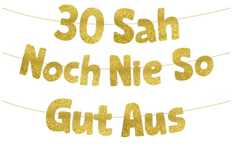 HUKUMA 30 Sah Noch Nie So Gut Aus,Lustige Banner 30 Geburtstag,30 Geburtstag Frau Mann,Geschenke Partyzubehör Jubiläum Frauen