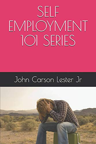 SELF EMPLOYMENT 101 SERIES