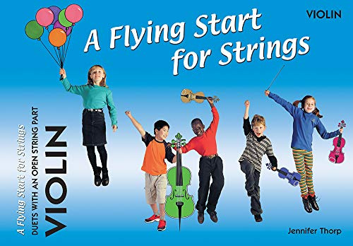 A Flying Start for Strings: Duets with an Open String Part Violin