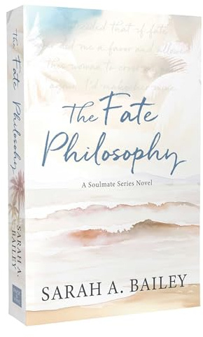 The Fate Philosophy (Volume 2) (Soulmate Series)