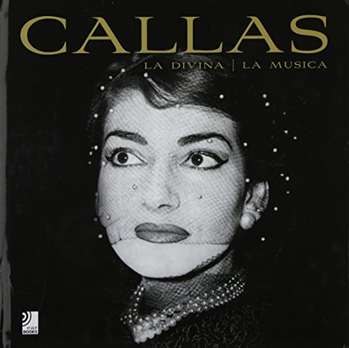 Callas - Fotobildband inkl. 4 Musik-CDs (earBOOK): Fotobildband inkl. 4 Audio CDs (Deutsch/Englisch,Italienisch) (earBOOKS)