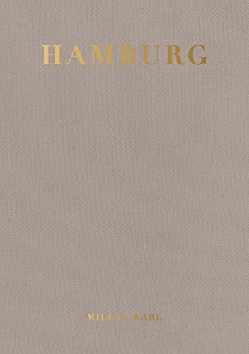 Hamburg. City Guide: von Milena Karl