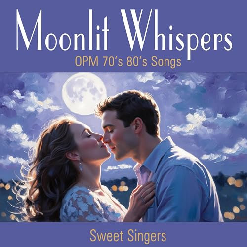 Moonlit Whispers OPM 70'S 80'S Songs