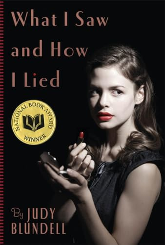 What I Saw And How I Lied